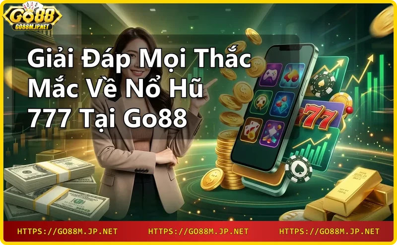 Máy slot cổ điển với biểu tượng nổ hũ 777